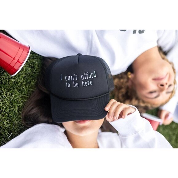 I CAN'T AFFORD TO BE HERE embroidered Trucker Hat - Picture 2 of 2